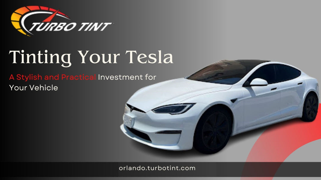 Tinting Your Tesla: A Stylish and Practical Investment for Your Vehicle